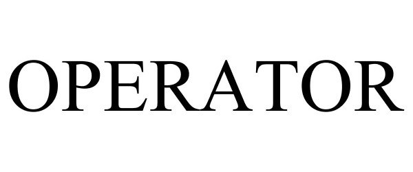 Trademark Logo OPERATOR