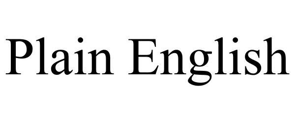 Trademark Logo PLAIN ENGLISH