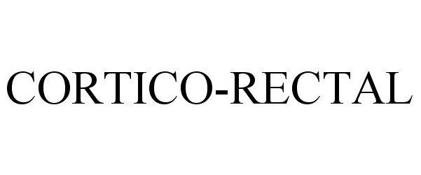 Trademark Logo CORTICO-RECTAL