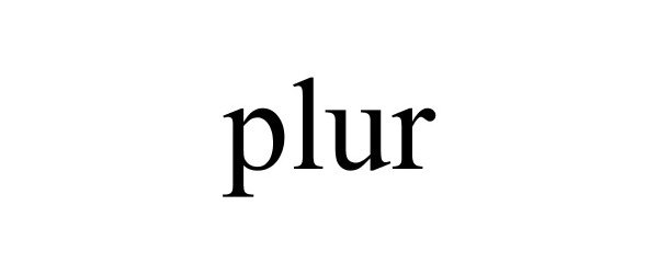 Trademark Logo PLUR