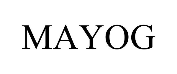 Trademark Logo MAYOG