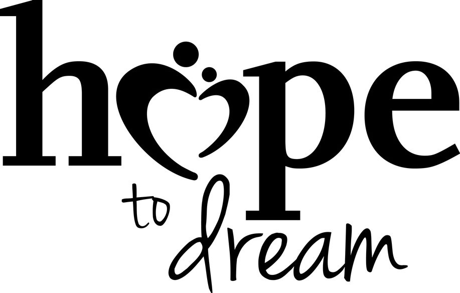  HOPE TO DREAM