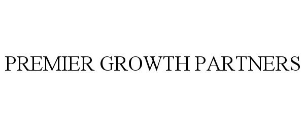  PREMIER GROWTH PARTNERS