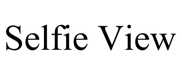 Trademark Logo SELFIE VIEW