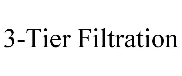 Trademark Logo 3-TIER FILTRATION