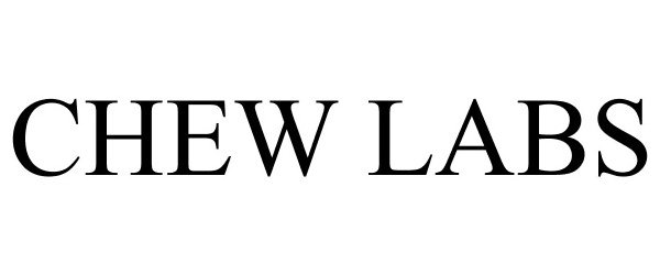 Trademark Logo CHEW LABS