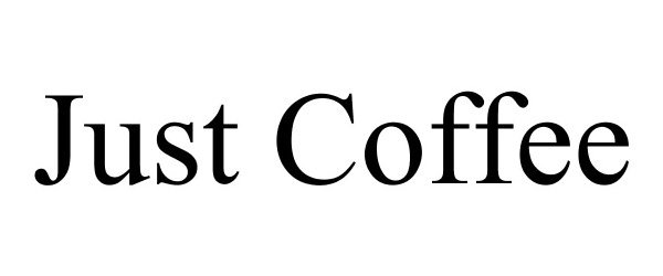 Trademark Logo JUST COFFEE