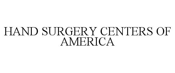 Trademark Logo HAND SURGERY CENTERS OF AMERICA
