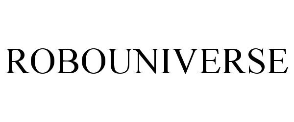 Trademark Logo ROBOUNIVERSE