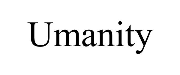 Trademark Logo UMANITY