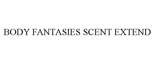  BODY FANTASIES SCENT EXTEND