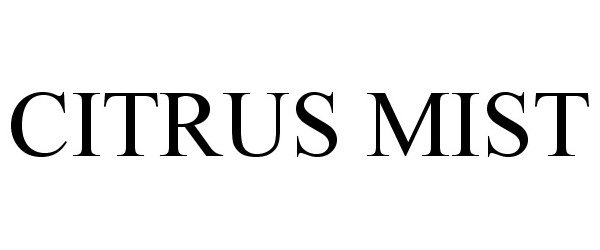 Trademark Logo CITRUS MIST