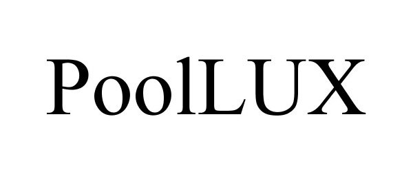 Trademark Logo POOLLUX