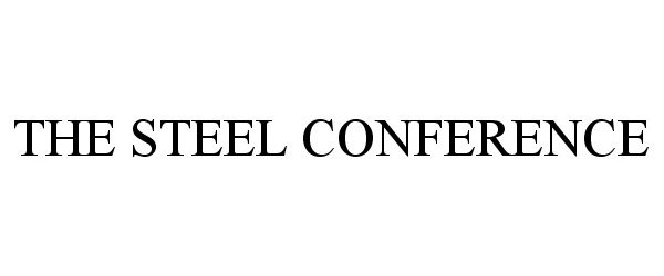  THE STEEL CONFERENCE