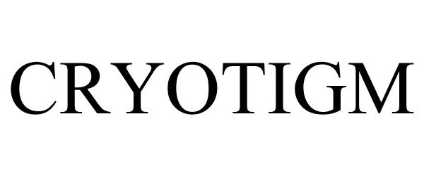 Trademark Logo CRYOTIGM