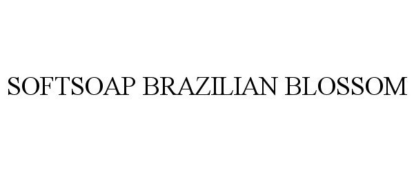 SOFTSOAP BRAZILIAN BLOSSOM
