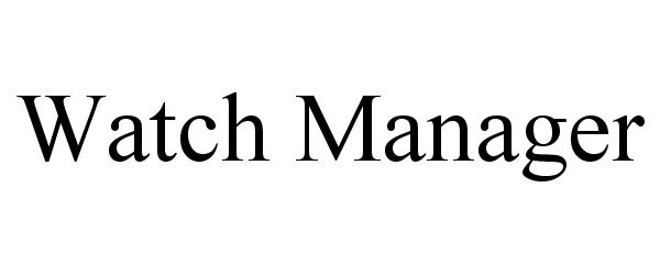 Trademark Logo WATCH MANAGER