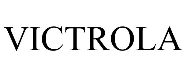 Trademark Logo VICTROLA