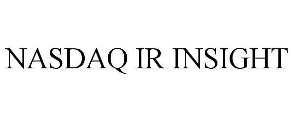 Trademark Logo NASDAQ IR INSIGHT