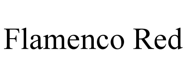 Trademark Logo FLAMENCO RED