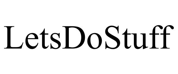 Trademark Logo LETSDOSTUFF