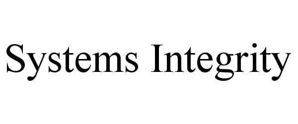  SYSTEMS INTEGRITY