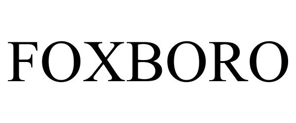 Trademark Logo FOXBORO