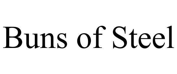 Trademark Logo BUNS OF STEEL