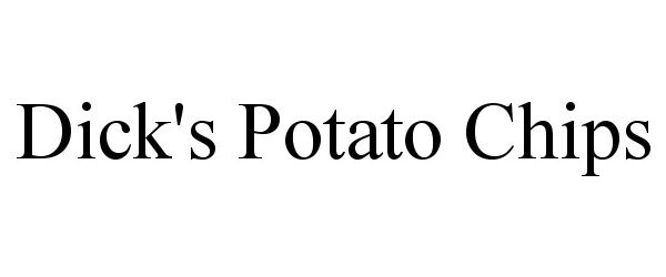 Trademark Logo DICK'S POTATO CHIPS