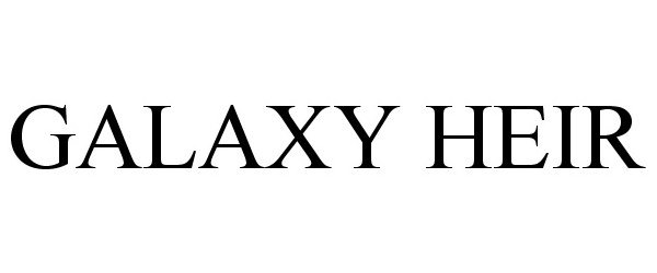  GALAXY HEIR