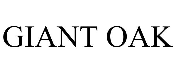 Trademark Logo GIANT OAK