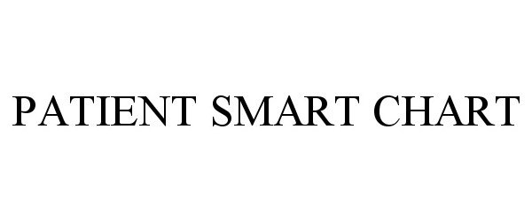 Trademark Logo PATIENT SMART CHART