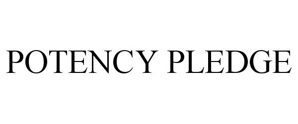 Trademark Logo POTENCY PLEDGE