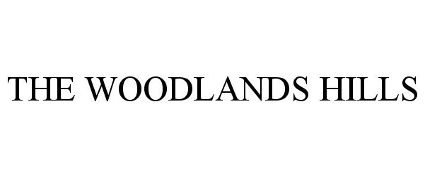  THE WOODLANDS HILLS
