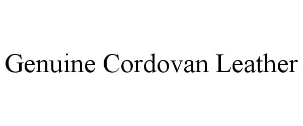 Trademark Logo GENUINE CORDOVAN LEATHER