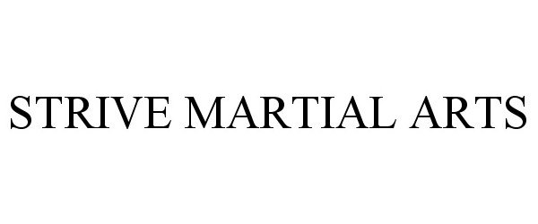  STRIVE MARTIAL ARTS