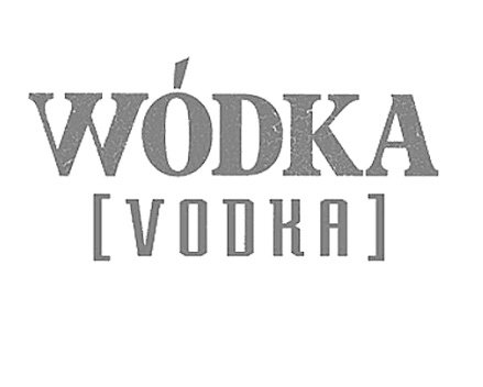  WÃDKA [VODKA]