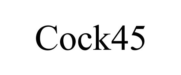 Trademark Logo COCK45