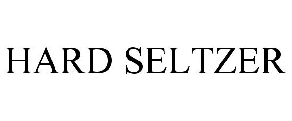 Trademark Logo HARD SELTZER