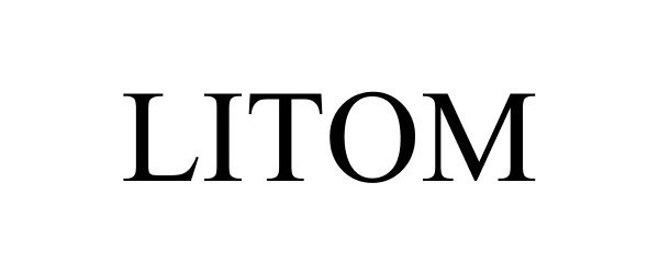 Trademark Logo LITOM
