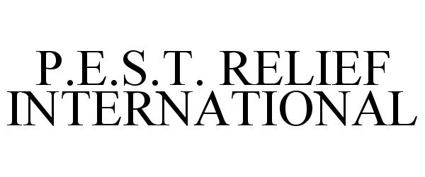 Trademark Logo P.E.S.T. RELIEF INTERNATIONAL