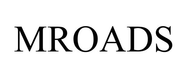 Trademark Logo MROADS