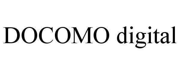 Trademark Logo DOCOMO DIGITAL