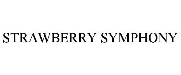 Trademark Logo STRAWBERRY SYMPHONY