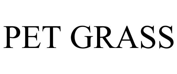 Trademark Logo PET GRASS