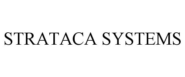  STRATACA SYSTEMS