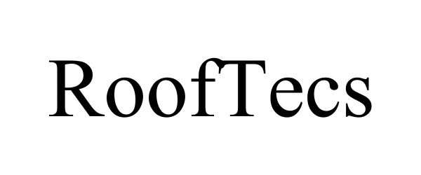 Trademark Logo ROOFTECS