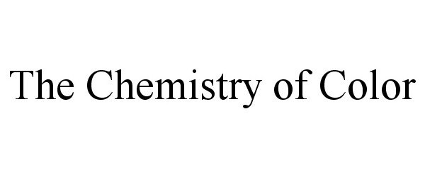  THE CHEMISTRY OF COLOR