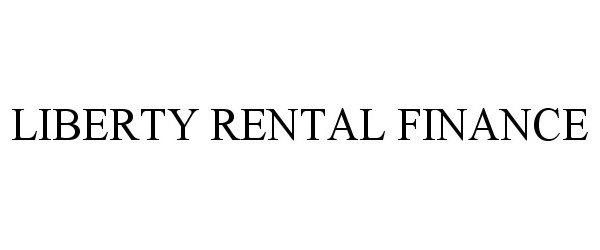  LIBERTY RENTAL FINANCE