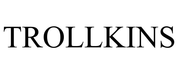 Trademark Logo TROLLKINS